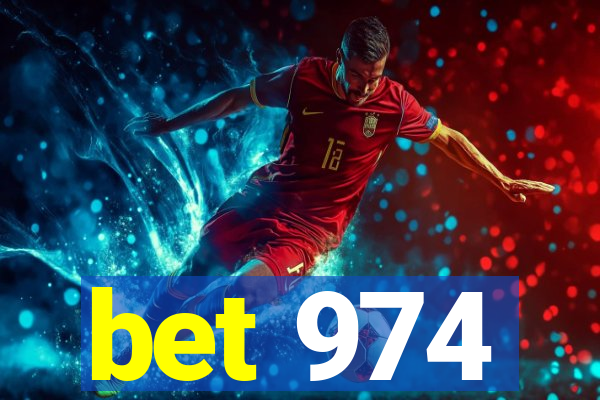 bet 974